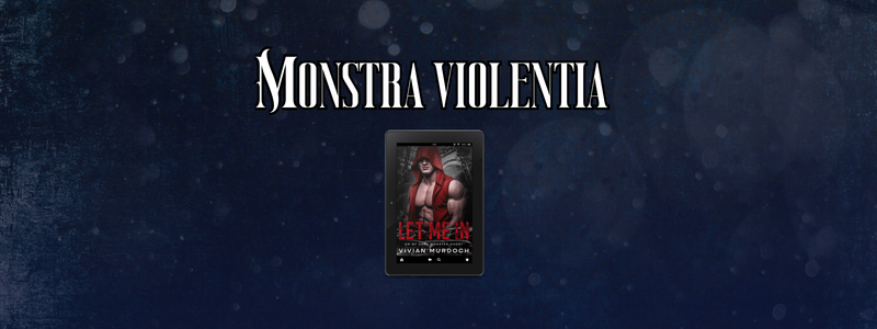 Monstra Violentia