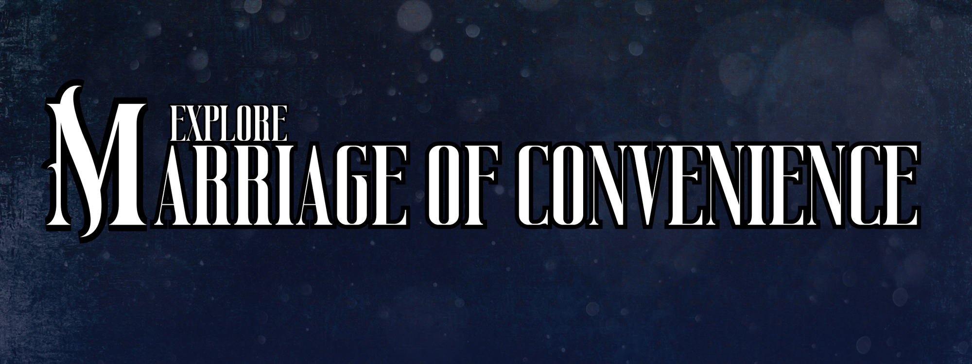 Marriage of Convenience