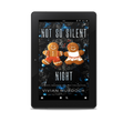 Not So Silent Night