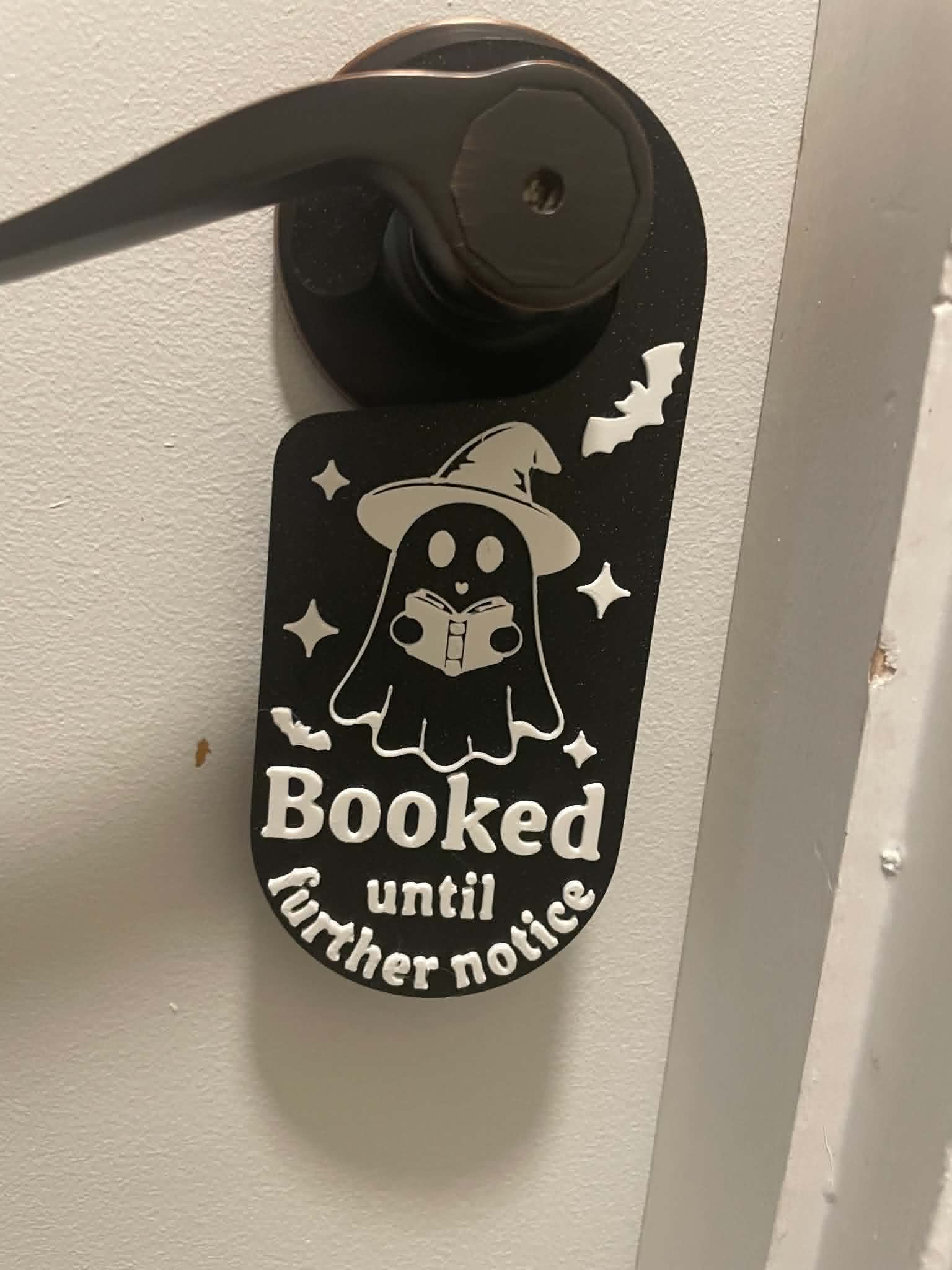 Booked Until Further Notice Door Hanger