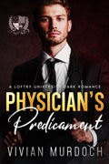 Physician's Predicament